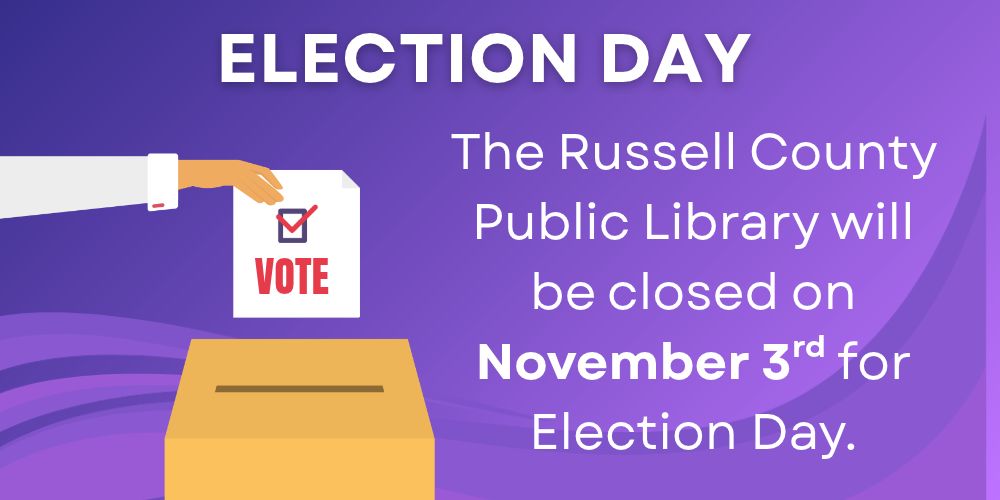RCPL will be closed November 3rd for Election Day.