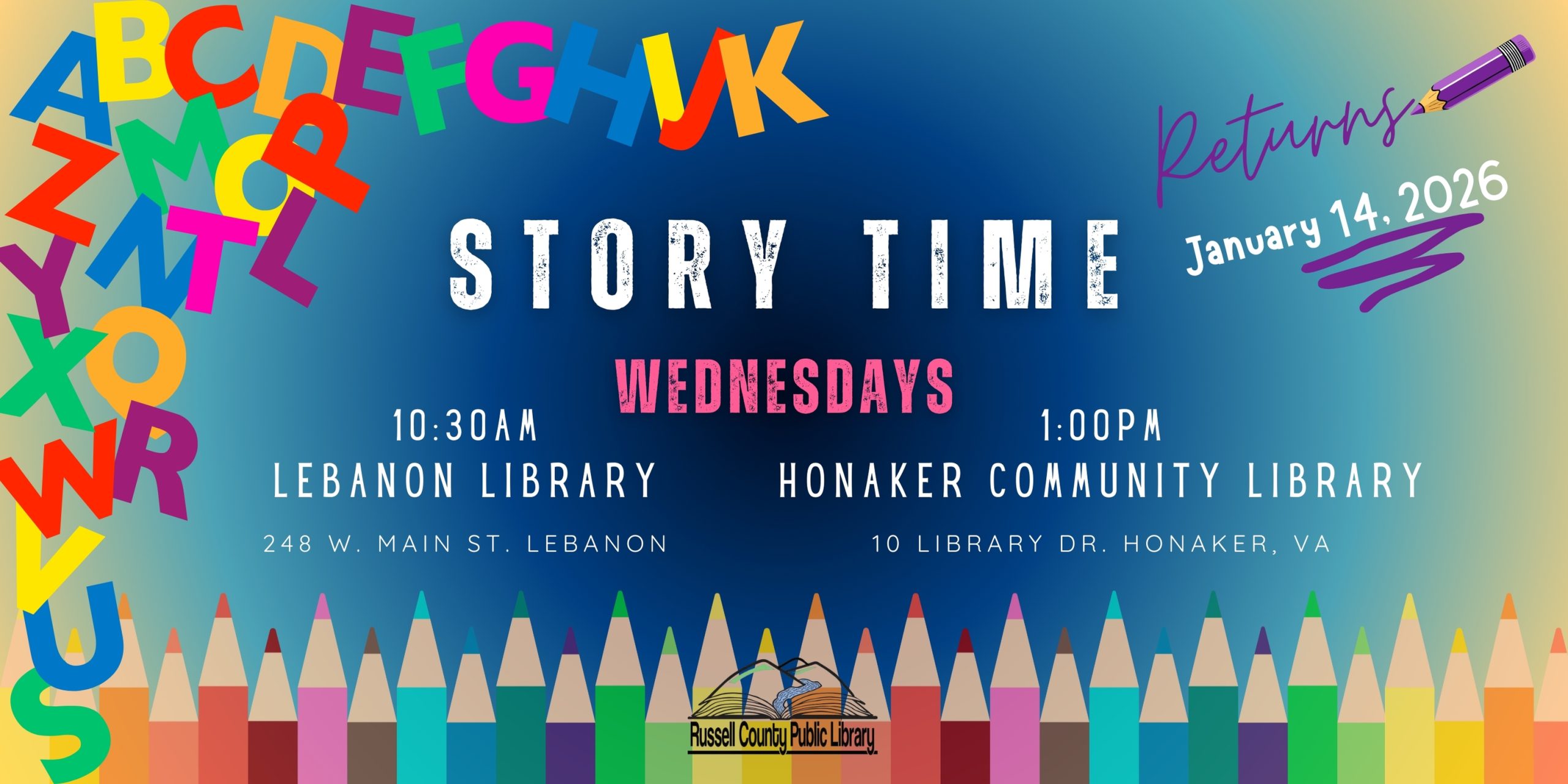 Join us for Story Time on Wednesdays; Lebanon Library at 10:30am and Honaker Community Library at 1pm.