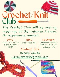 The Crochet/Knit Club will be hosting meeting at the Lebanon Library from 3-5:30 on Mondays.